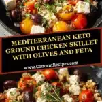 Mediterranean Keto Ground Chicken Skillet with Olives and Feta 5 mediterranean keto ground chicken skillet with oli 2025 12 06 212055 150x150 1